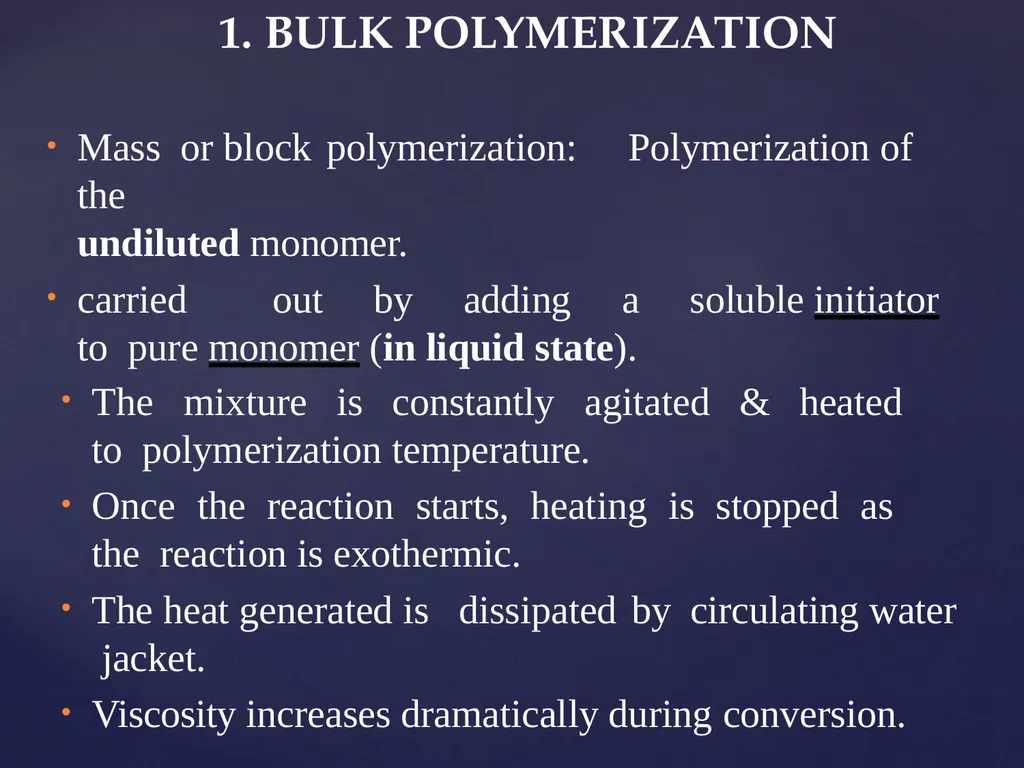 UNIT – 5 POLYMERIZATION TECHNIQUES POLYMERIZATION - slide 3 of 26