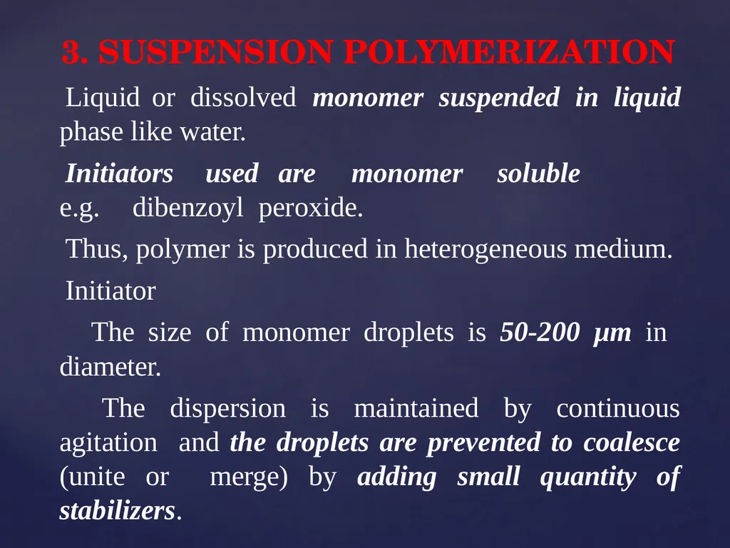 UNIT – 5 POLYMERIZATION TECHNIQUES POLYMERIZATION - slide 11 of 26