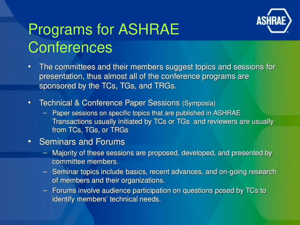 ASHRAE Technical Committees – The Who, What, and - slide 9 of 14