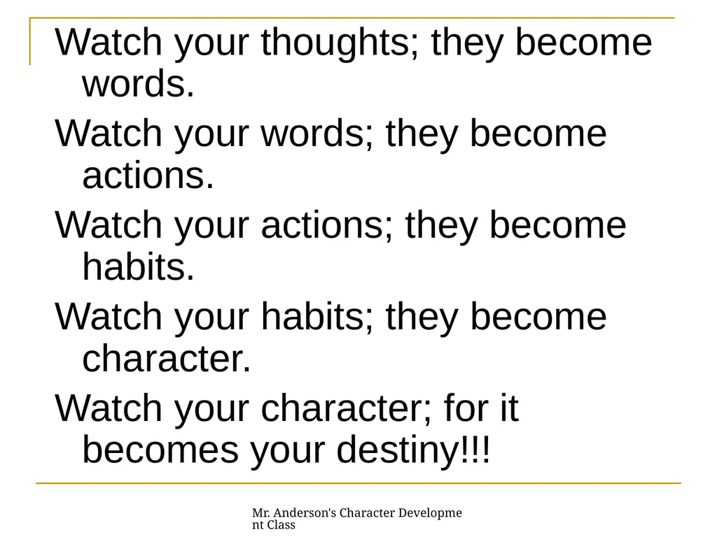 Mr. Anderson's Character Development Class - slide 21 of 26