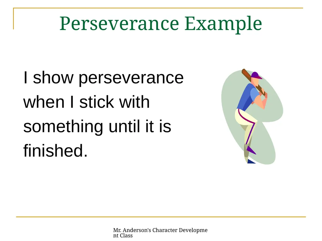 Mr. Anderson's Character Development Class - slide 3 of 26