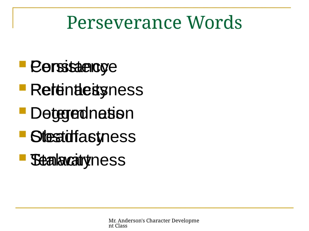 Mr. Anderson's Character Development Class - slide 5 of 26
