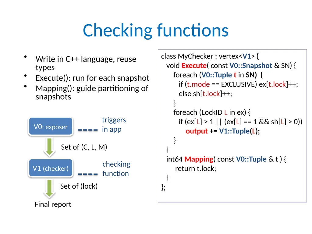 D3S: Debug Deployed Distributed Systems Xuezheng - slide 13 of 29