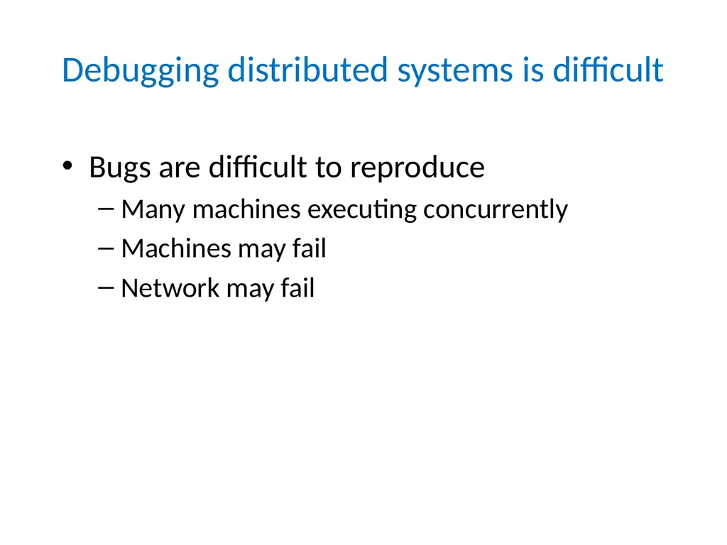 D3S: Debug Deployed Distributed Systems Xuezheng - slide 2 of 29