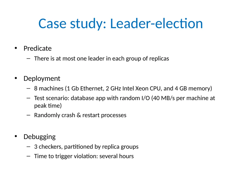 D3S: Debug Deployed Distributed Systems Xuezheng - slide 18 of 29