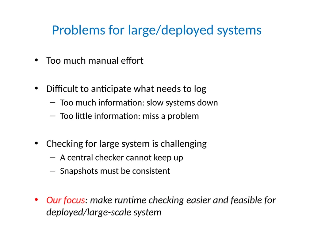 D3S: Debug Deployed Distributed Systems Xuezheng - slide 6 of 29