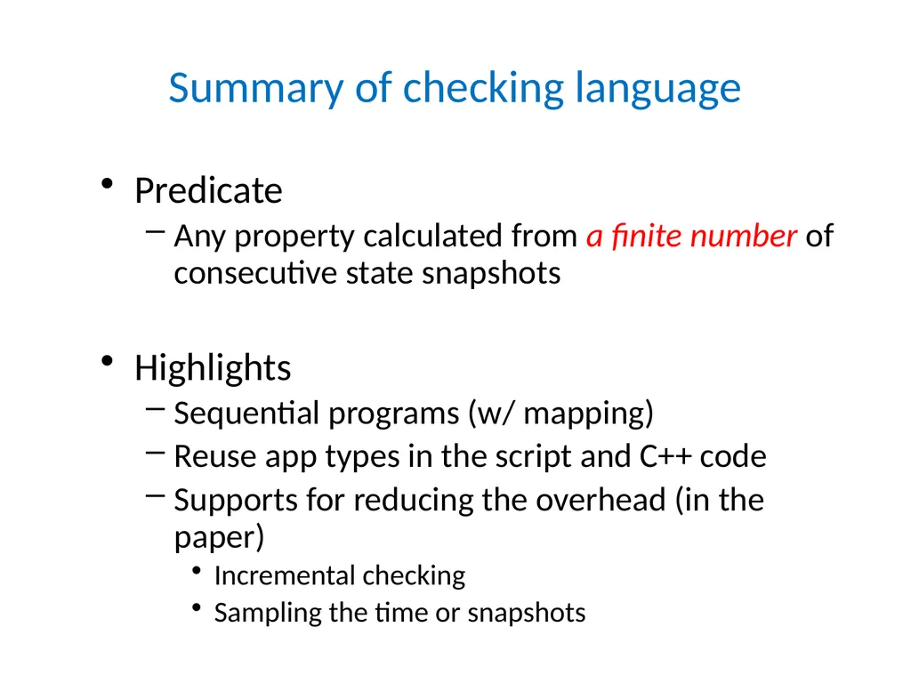D3S: Debug Deployed Distributed Systems Xuezheng - slide 14 of 29