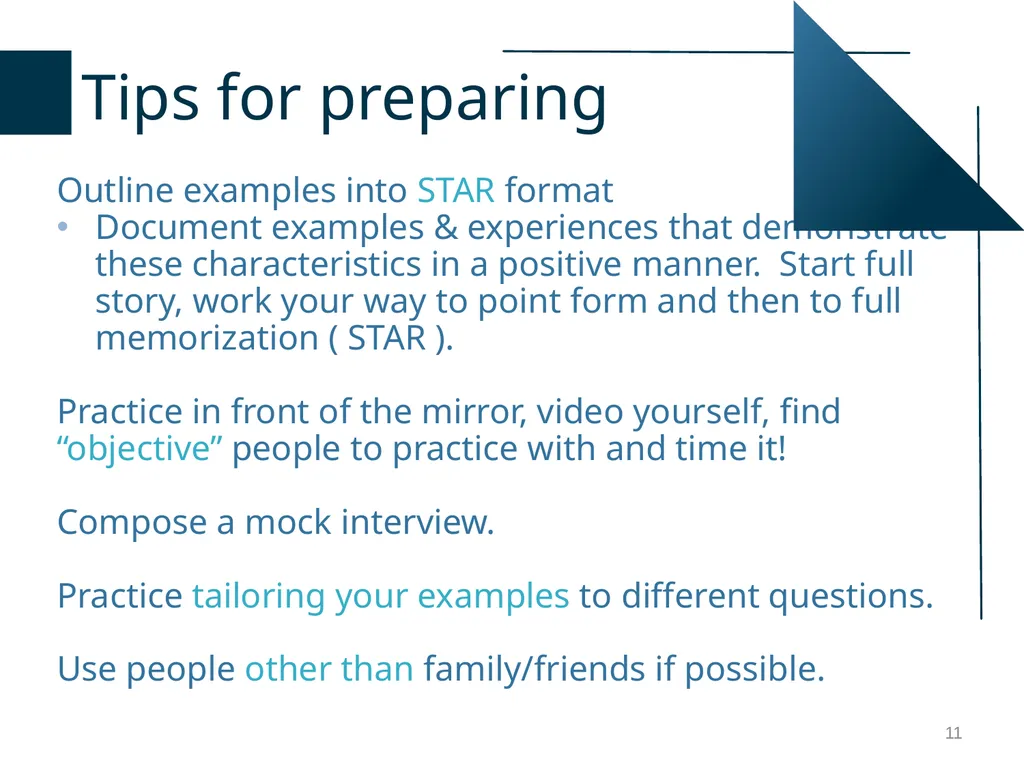 Behavioral Descriptive Interviews Behavioral - slide 11 of 24