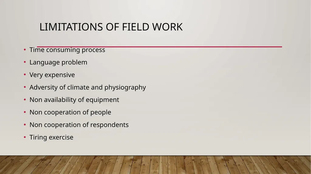 Field survey Relevance and limitations Relevance - slide 5 of 5