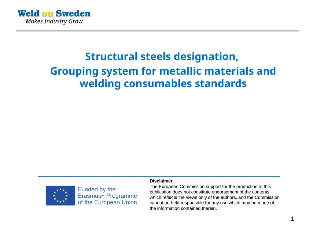 1 Structural steels designation, Grouping system - slide 1 of 12