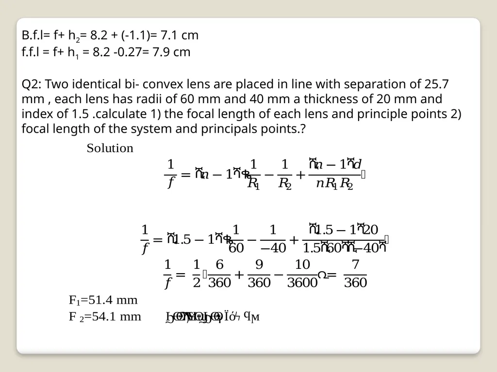 Thick lens –solved problems Q1: A double convex - slide 4 of 12