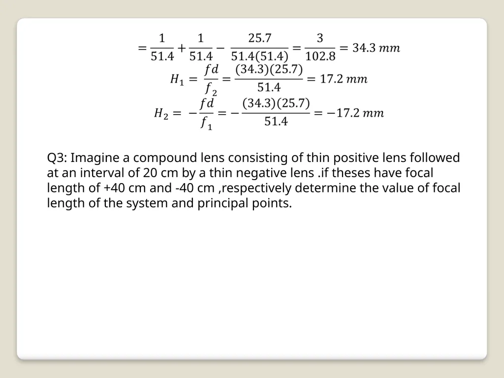 Thick lens –solved problems Q1: A double convex - slide 6 of 12