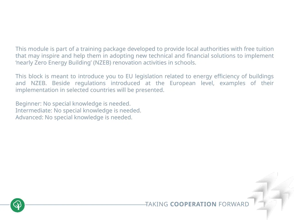 Block 2: Energy efficiency in buildings 2.1. nZEB - slide 2 of 23