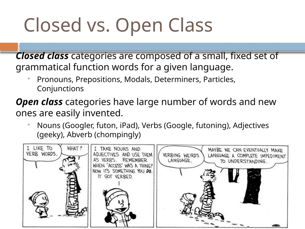 NLP Linguistics 101 David Kauchak CS159 – Spring - slide 26 of 52