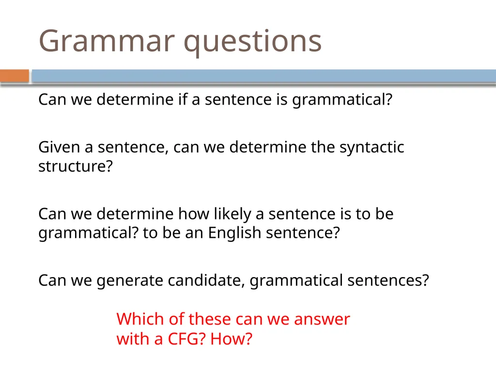 NLP Linguistics 101 David Kauchak CS159 – Spring - slide 51 of 52
