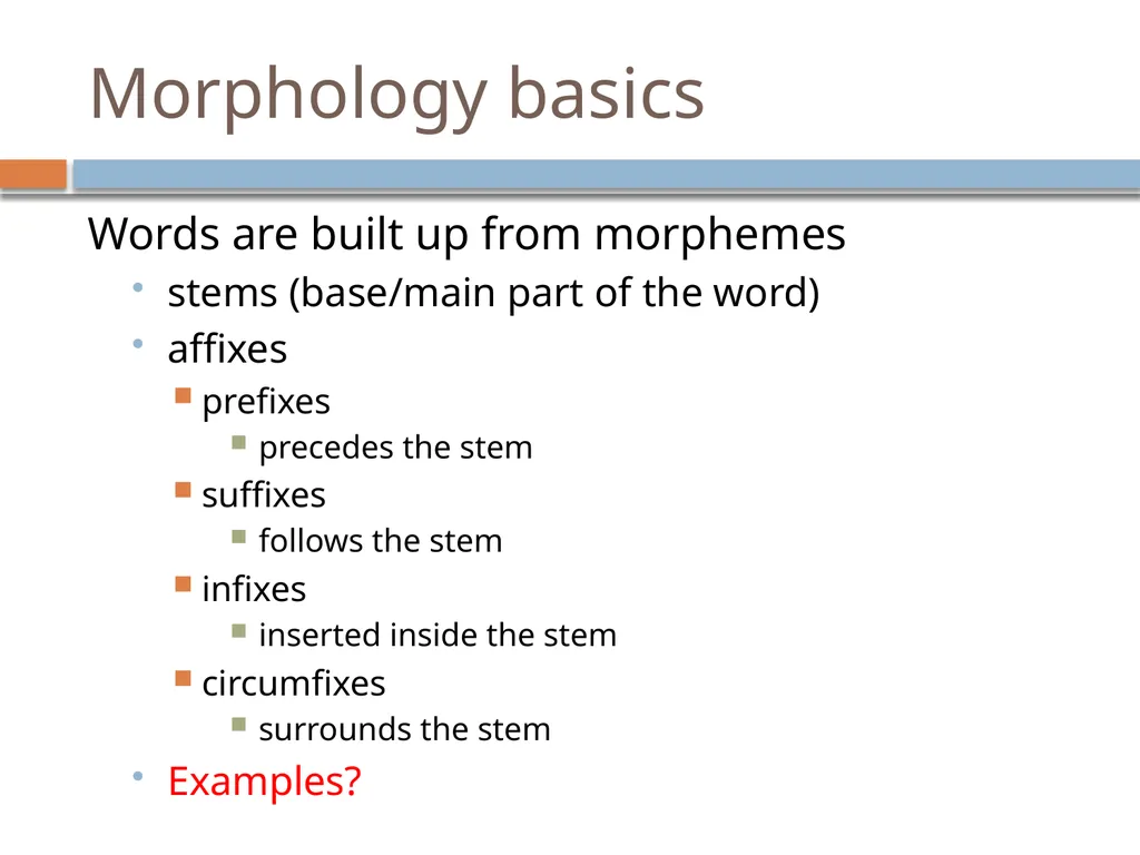 NLP Linguistics 101 David Kauchak CS159 – Spring - slide 7 of 52