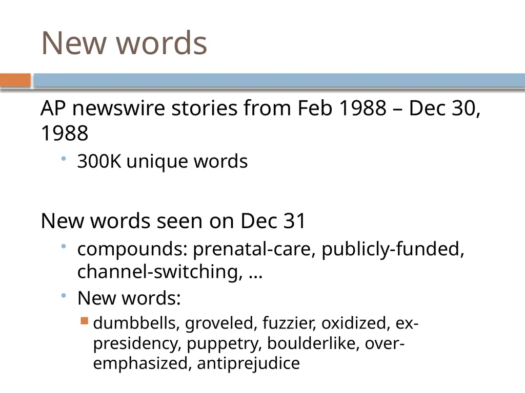 NLP Linguistics 101 David Kauchak CS159 – Spring - slide 6 of 52