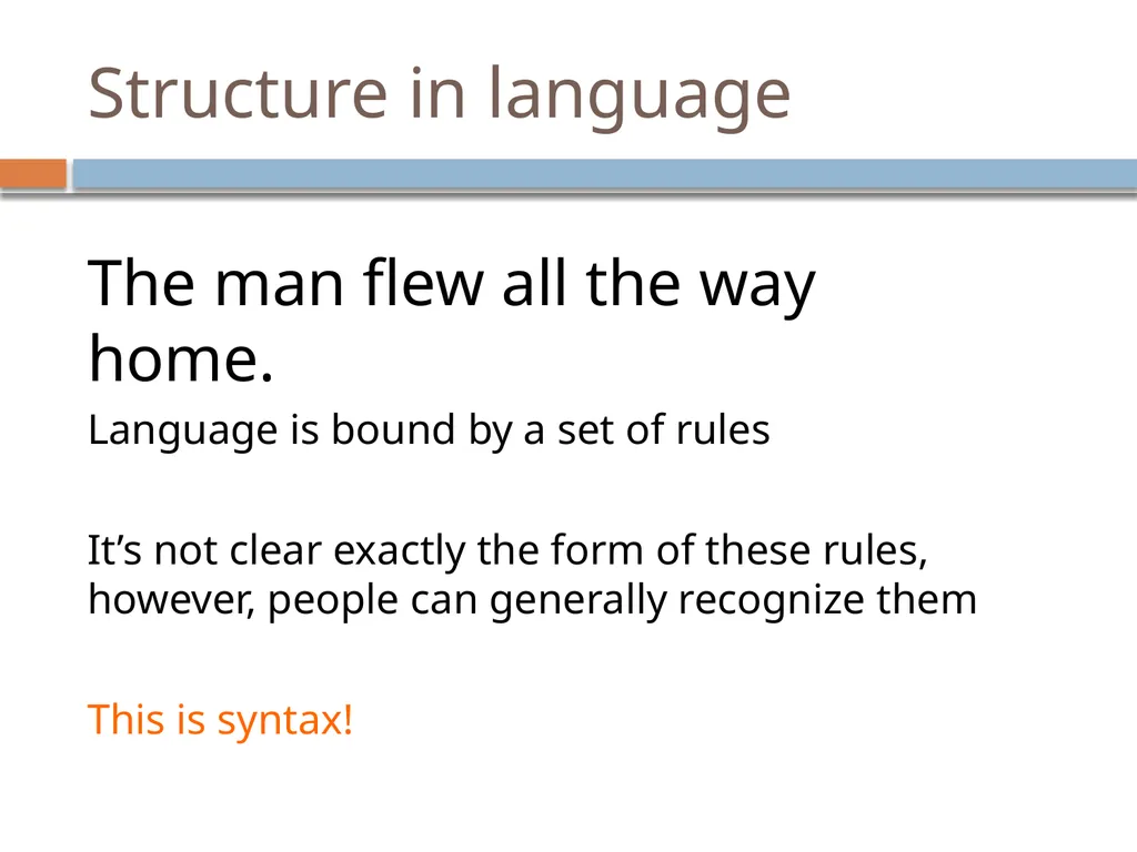 NLP Linguistics 101 David Kauchak CS159 – Spring - slide 17 of 52