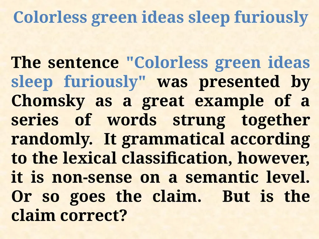 An Introduction to Semantics “Language without - slide 13 of 19