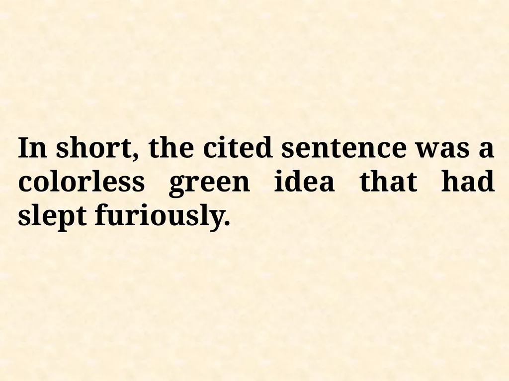 An Introduction to Semantics “Language without - slide 19 of 19