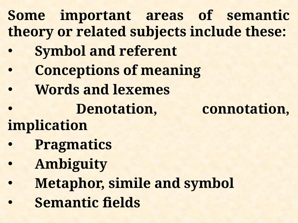 An Introduction to Semantics “Language without - slide 6 of 19