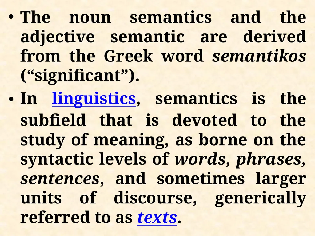 An Introduction to Semantics “Language without - slide 8 of 19
