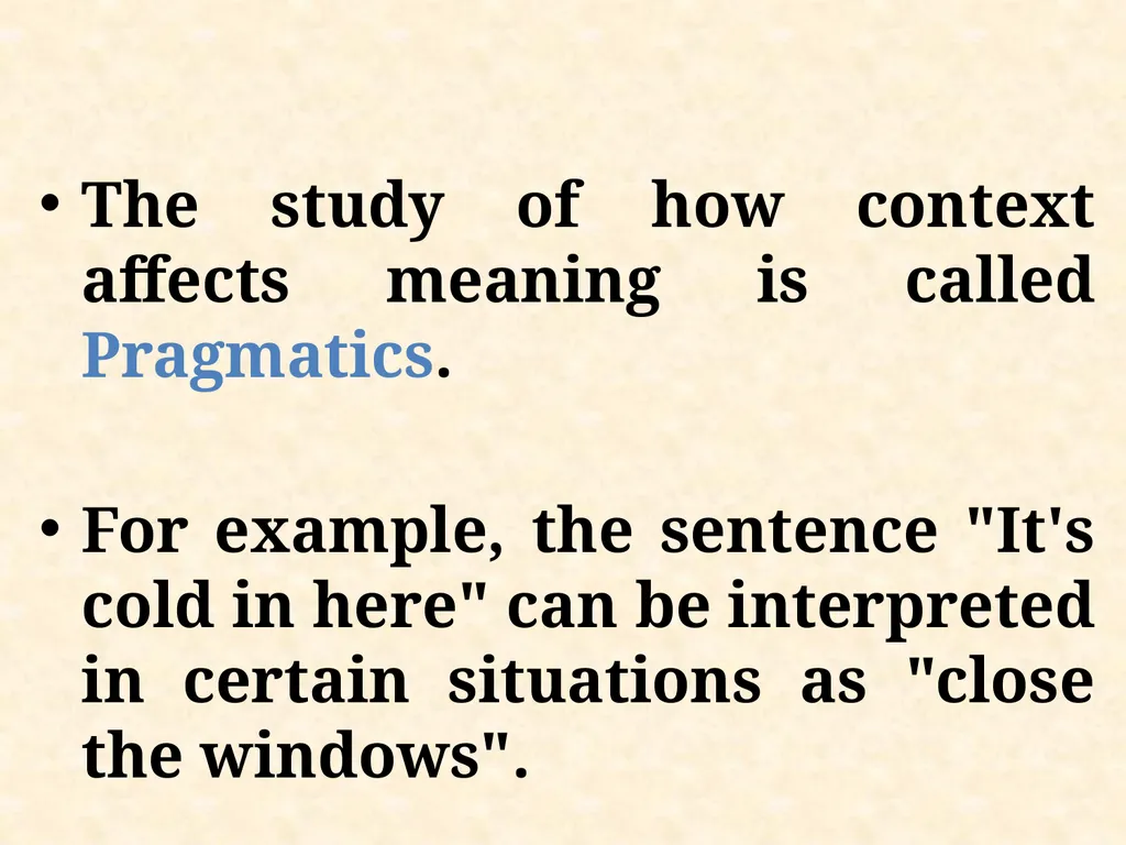 An Introduction to Semantics “Language without - slide 12 of 19