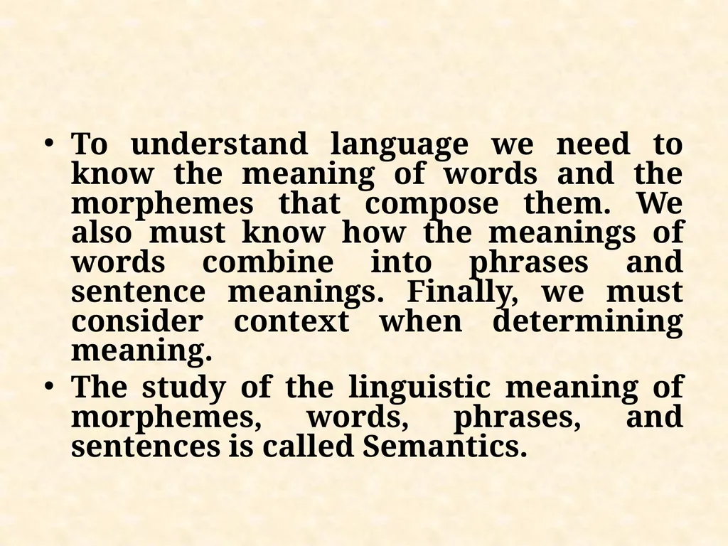 An Introduction to Semantics “Language without - slide 10 of 19