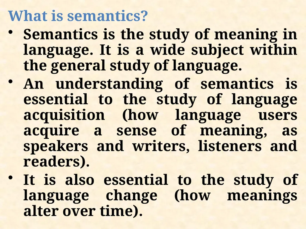 An Introduction to Semantics “Language without - slide 4 of 19