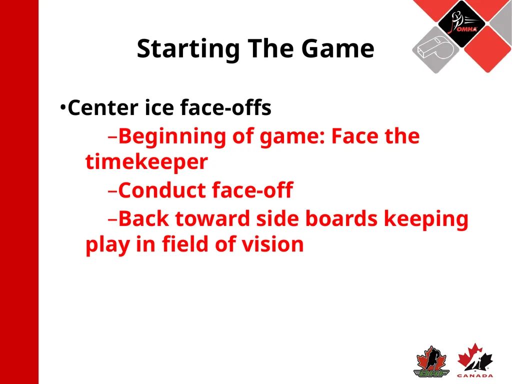 Referee Position: 3 Official System Starting The - slide 2 of 17