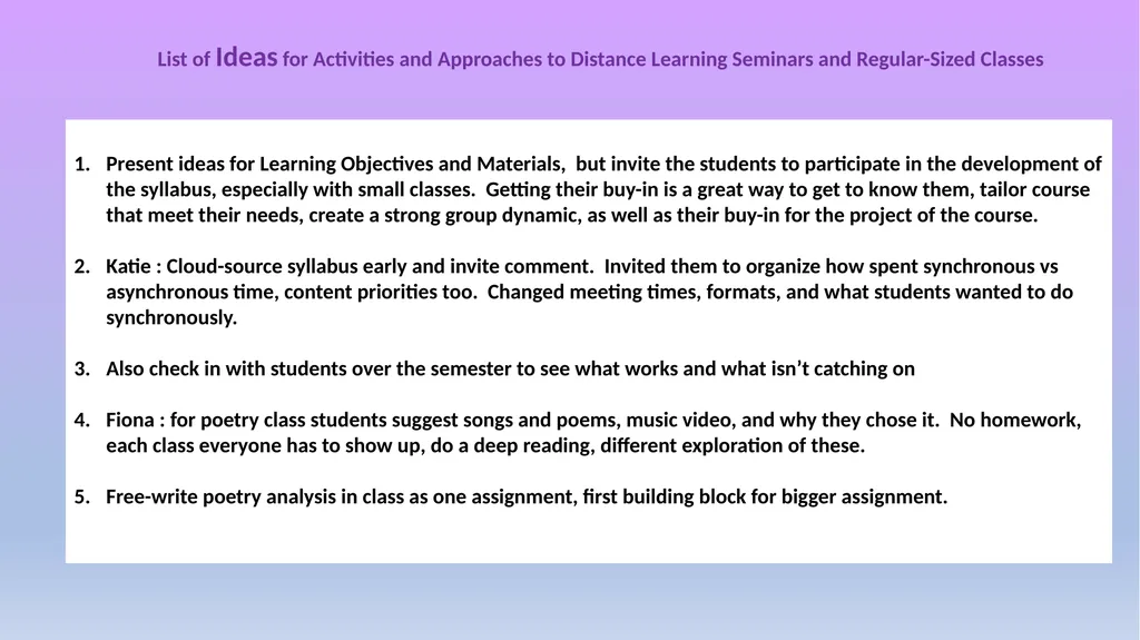 Present ideas for Learning Objectives and