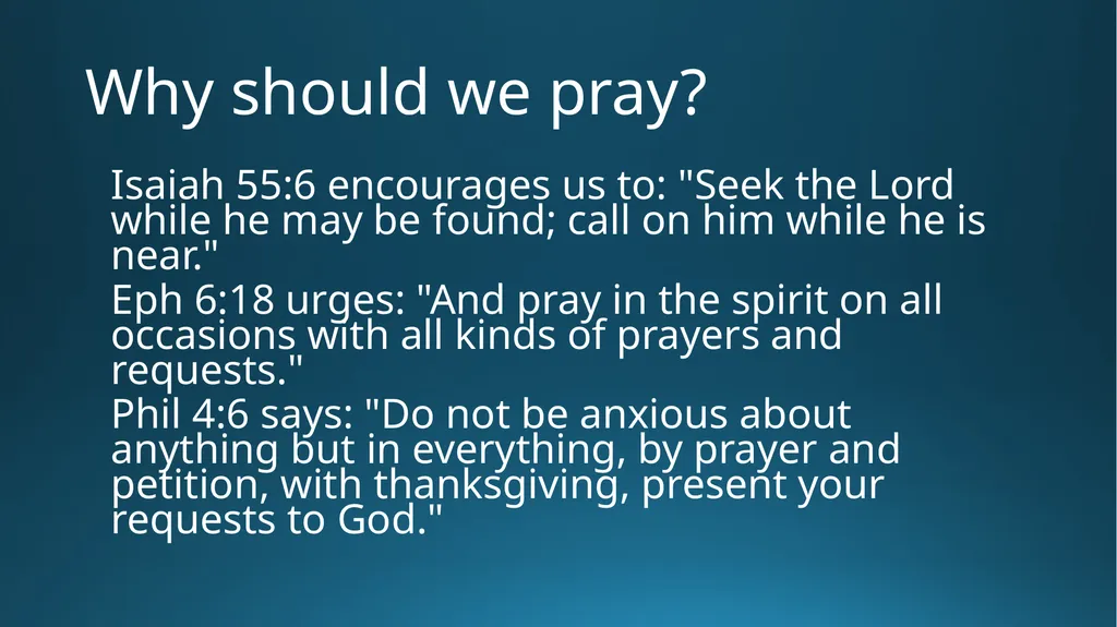Prayer Foundations Part 6 Outline What is prayer? - slide 5 of 10
