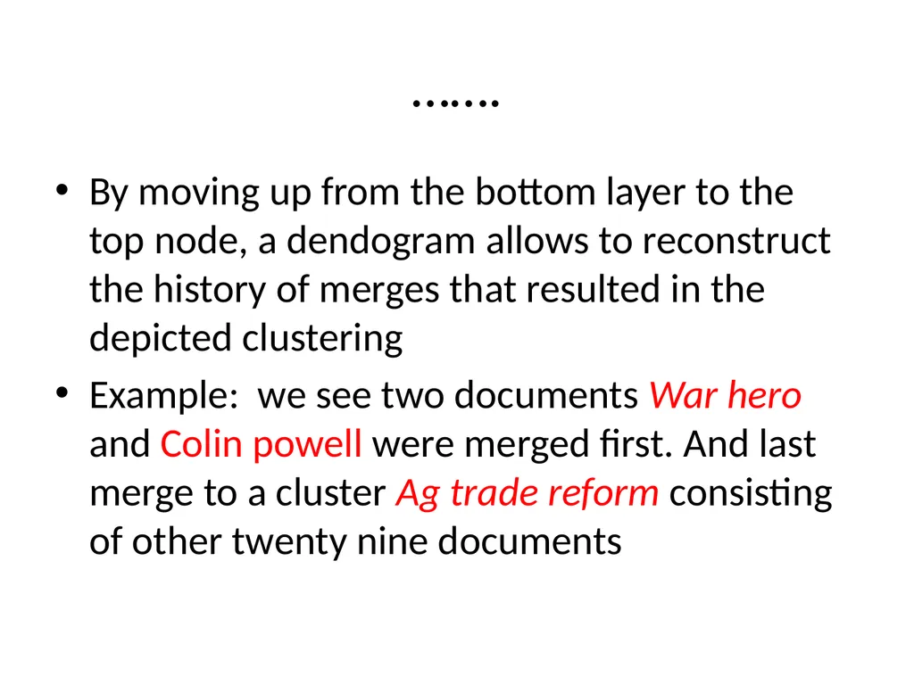 FLAT CLUSTERING & HIERARCHICAL CLUSTERING What is - slide 27 of 34