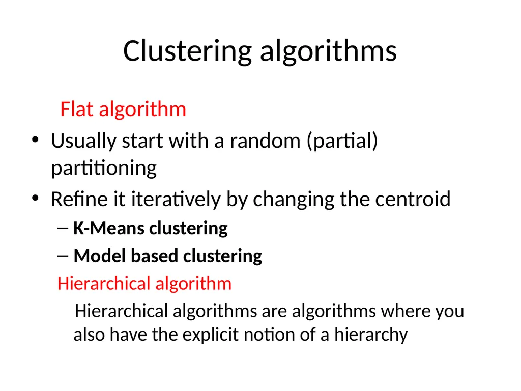 FLAT CLUSTERING & HIERARCHICAL CLUSTERING What is - slide 11 of 34