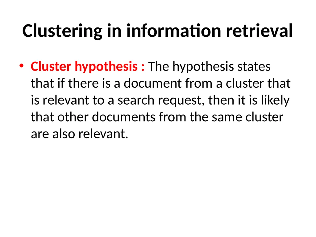 FLAT CLUSTERING & HIERARCHICAL CLUSTERING What is - slide 6 of 34