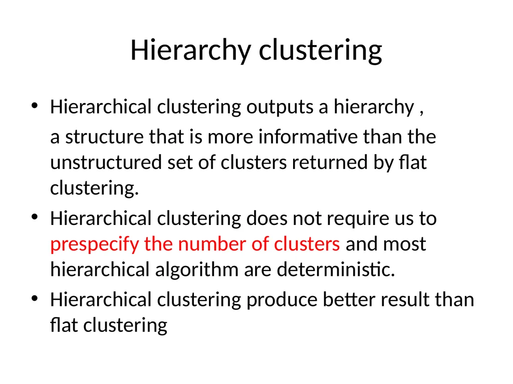 FLAT CLUSTERING & HIERARCHICAL CLUSTERING What is - slide 21 of 34