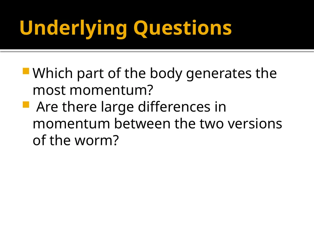 Breaking Down the Worm Katie Alger April 21, 2011 - slide 11 of 19