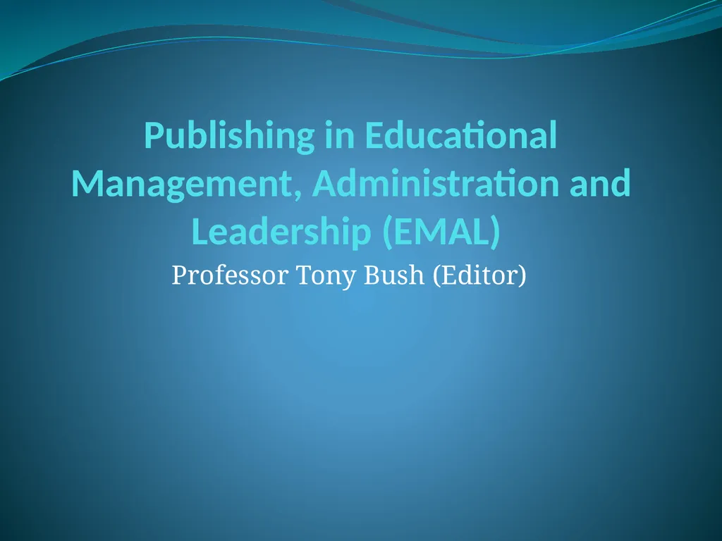 Publishing in Educational Management, - slide 1 of 12