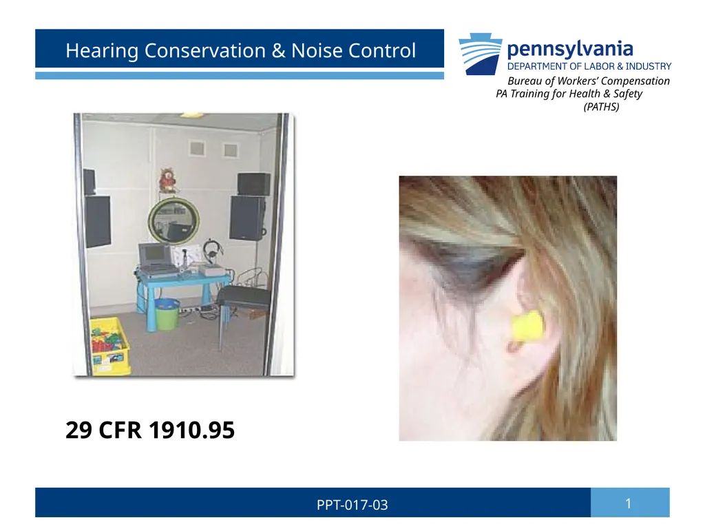Hearing Conservation & Noise Control 1 PPT-017-03 - slide 1 of 29