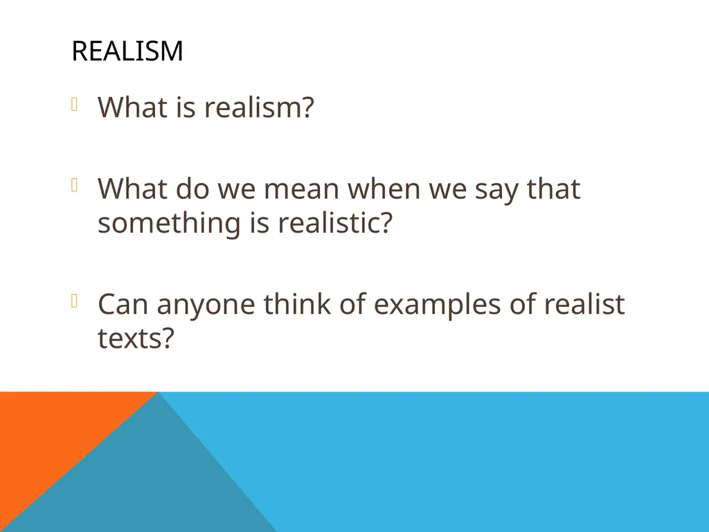 1. Realism and Literature 2. Writing the essay Dr - slide 2 of 23