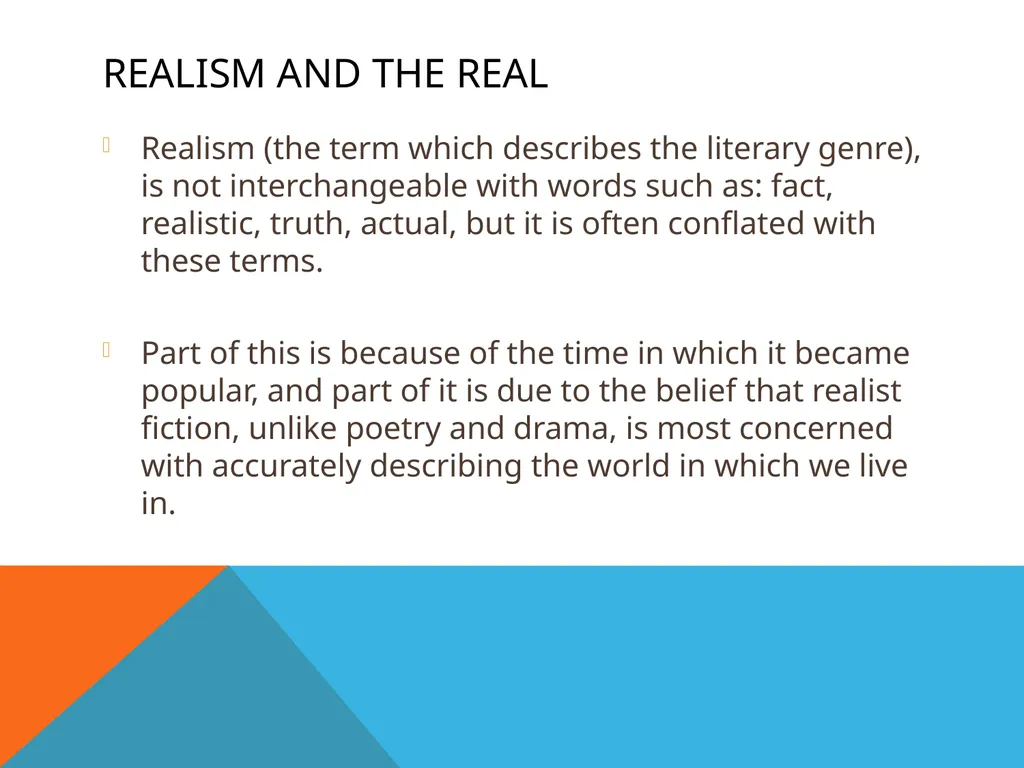 1. Realism and Literature 2. Writing the essay Dr - slide 4 of 23