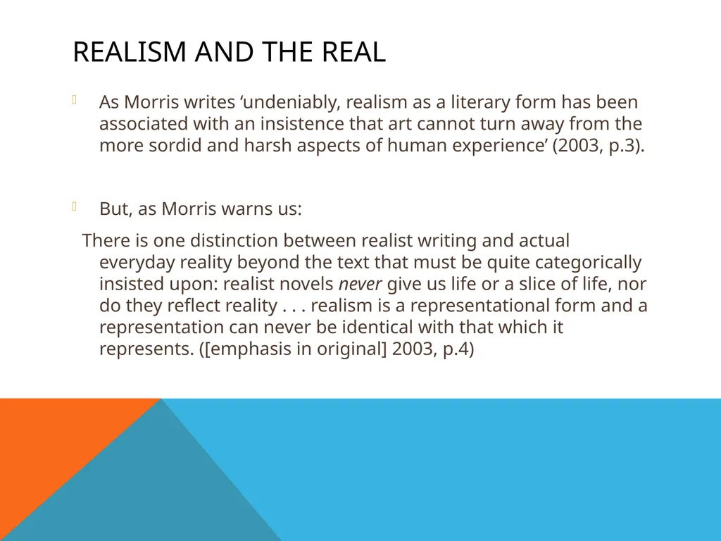 1. Realism and Literature 2. Writing the essay Dr - slide 5 of 23