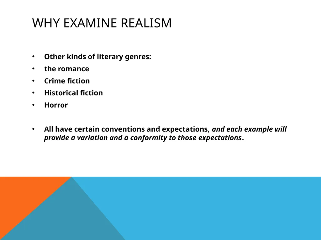 1. Realism and Literature 2. Writing the essay Dr - slide 8 of 23