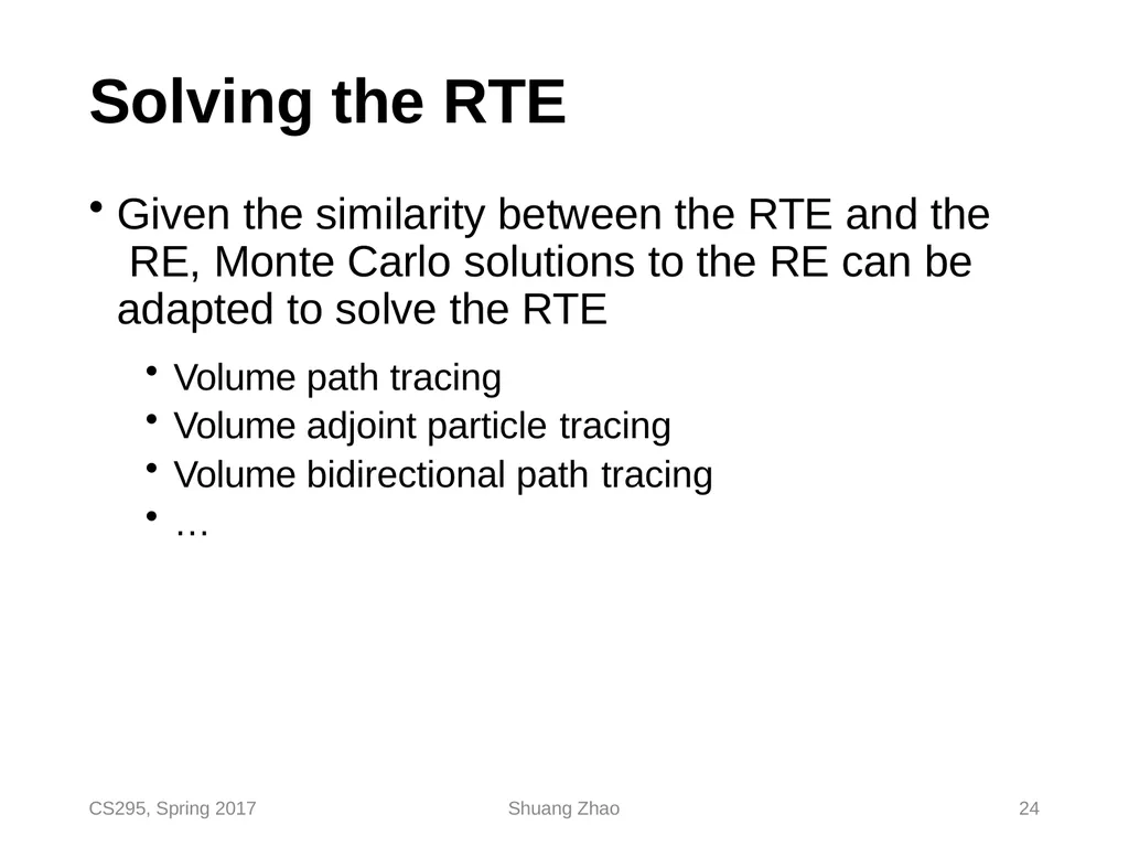 Radiative Transfer & Volume Path Tracing CS295, - slide 24 of 44