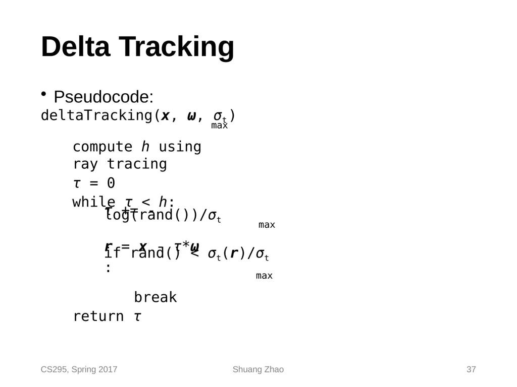 Radiative Transfer & Volume Path Tracing CS295, - slide 37 of 44