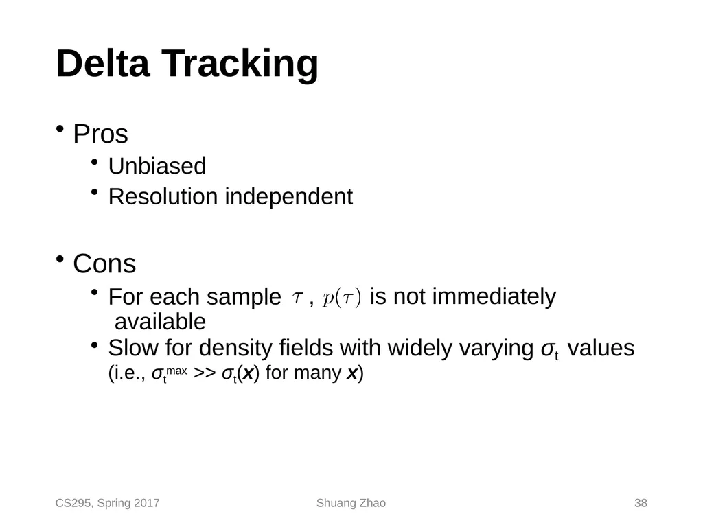 Radiative Transfer & Volume Path Tracing CS295, - slide 38 of 44