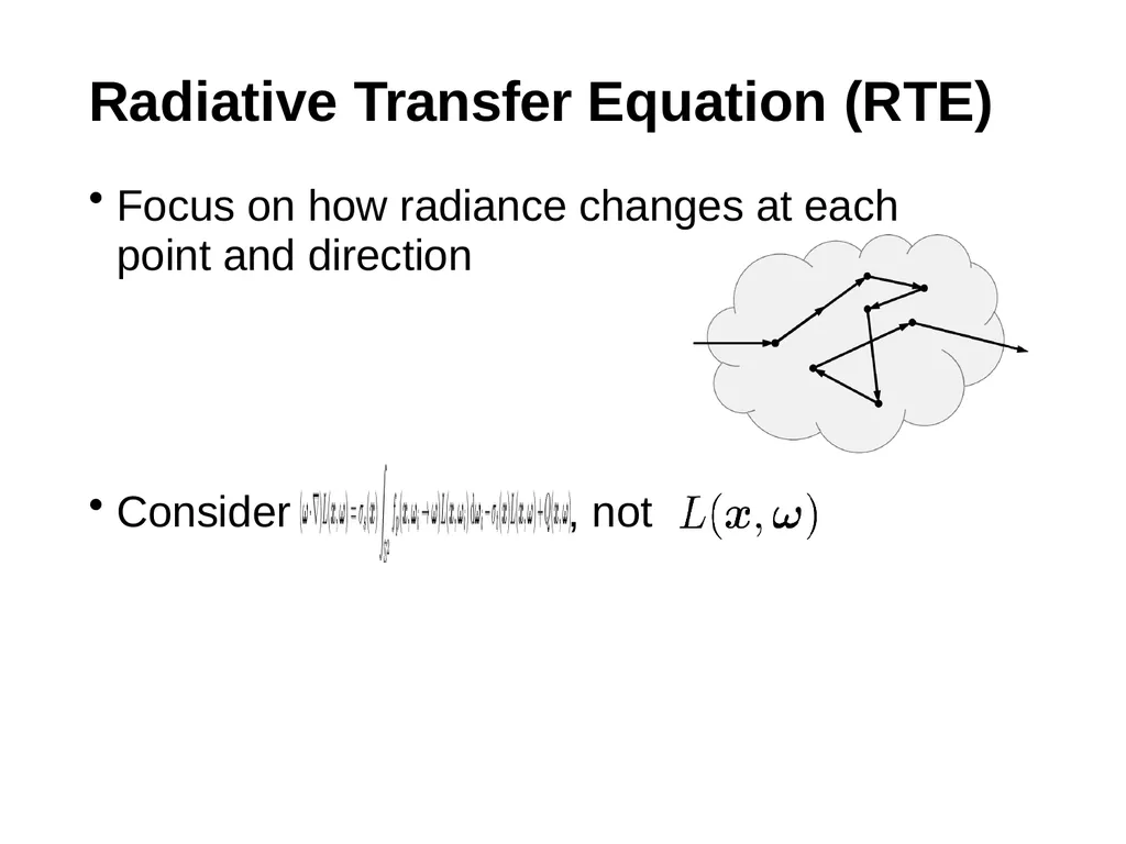 Radiative Transfer & Volume Path Tracing CS295, - slide 11 of 44