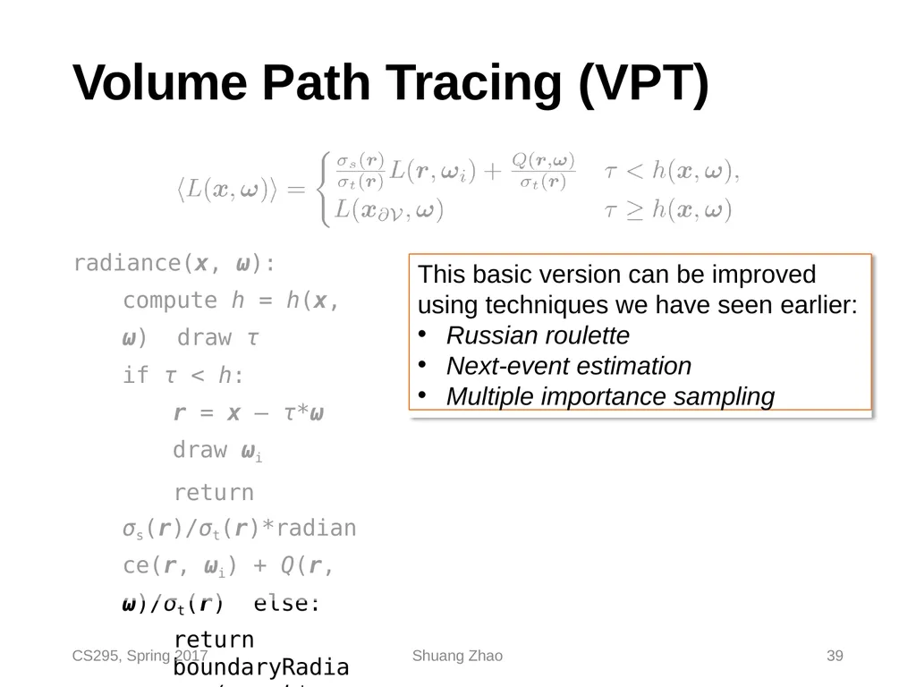 Radiative Transfer & Volume Path Tracing CS295, - slide 39 of 44