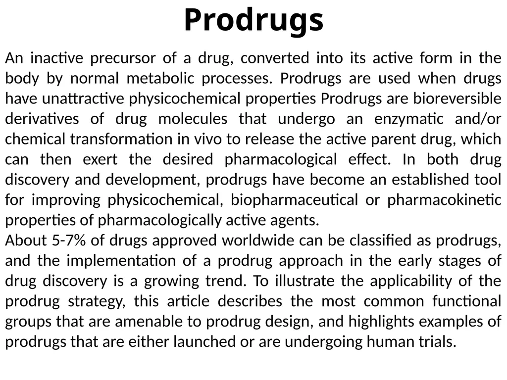 Prodrugs Basic concepts and application of - slide 3 of 68
