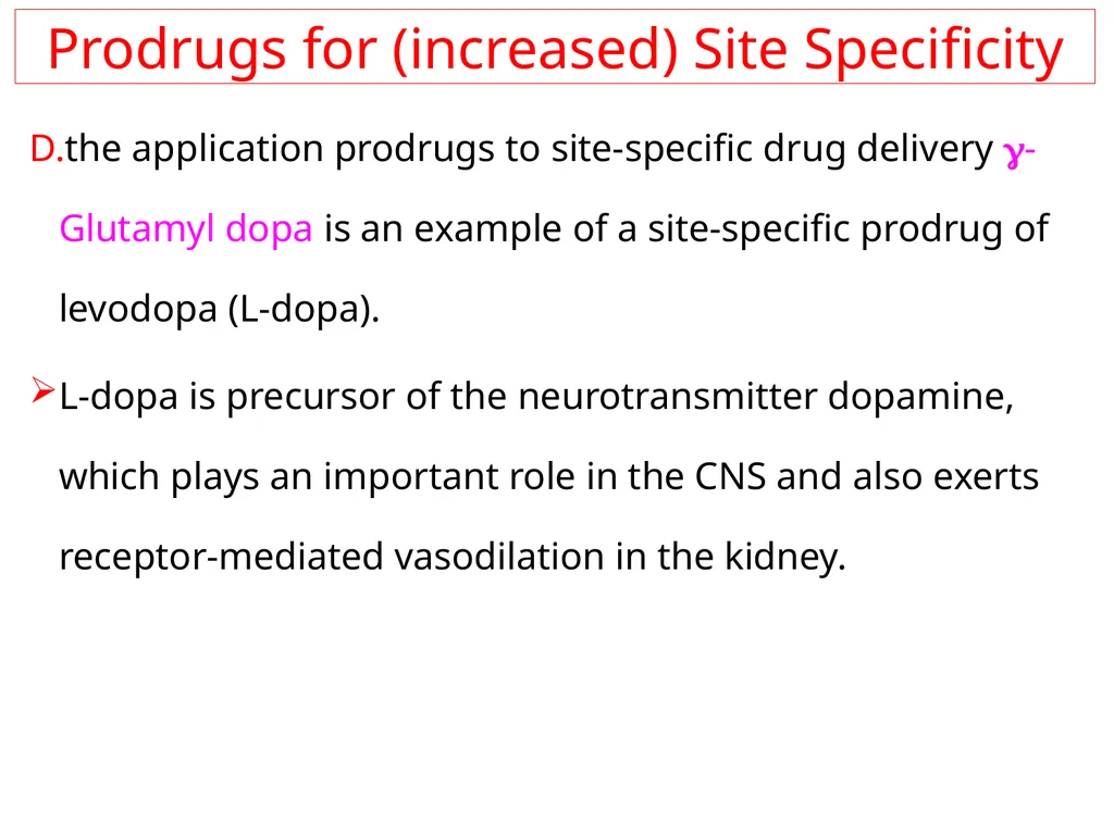 Prodrugs Basic concepts and application of - slide 44 of 68